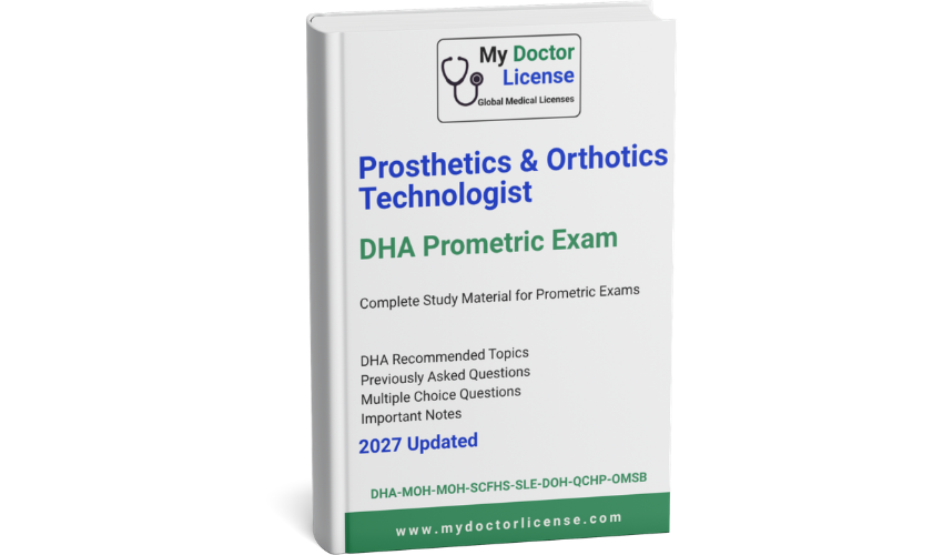 Prosthetics & Orthotics Technologist – DHA Prometric Exam MCQs